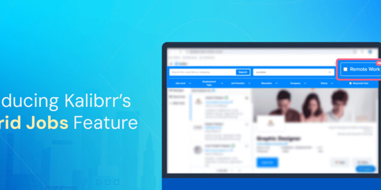 New Kalibrr Feature: Hybrid Jobs