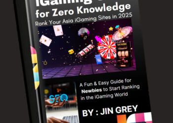 🎉 Jin Grey Announces Launch of “iGaming SEO for Zero Knowledge (Asia)” — 50% Off on April 25, 2025 Only