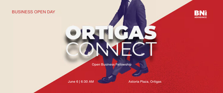 Ortigas Connect: A Business Open Day Designed to Spark Growth and Trust in the Local Entrepreneurial Scene